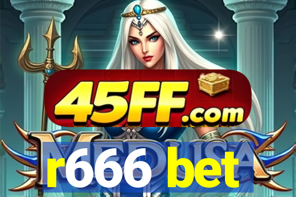 r666 bet